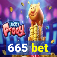 665 bet